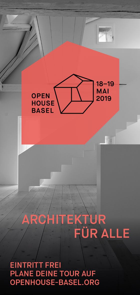 Open House Basel 18./19. Mai 2019
